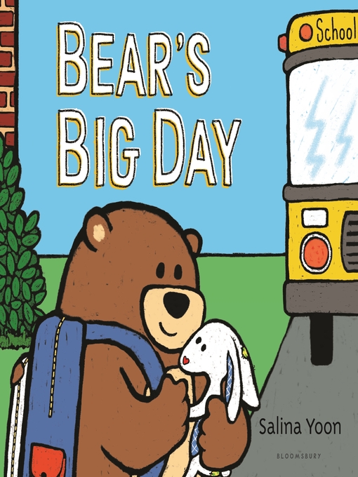Salina Yoon创作的Bear's Big Day作品的详细信息 - 可供借阅